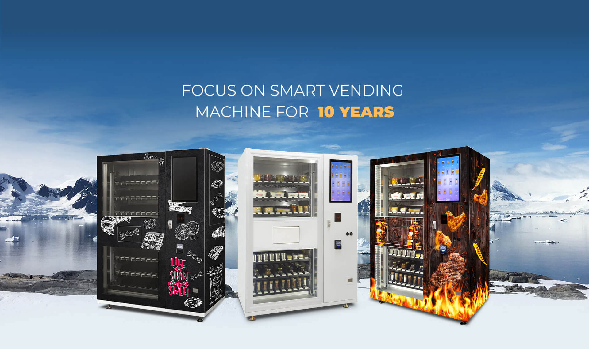 Focus on Smart Vending Machine for  10 Years